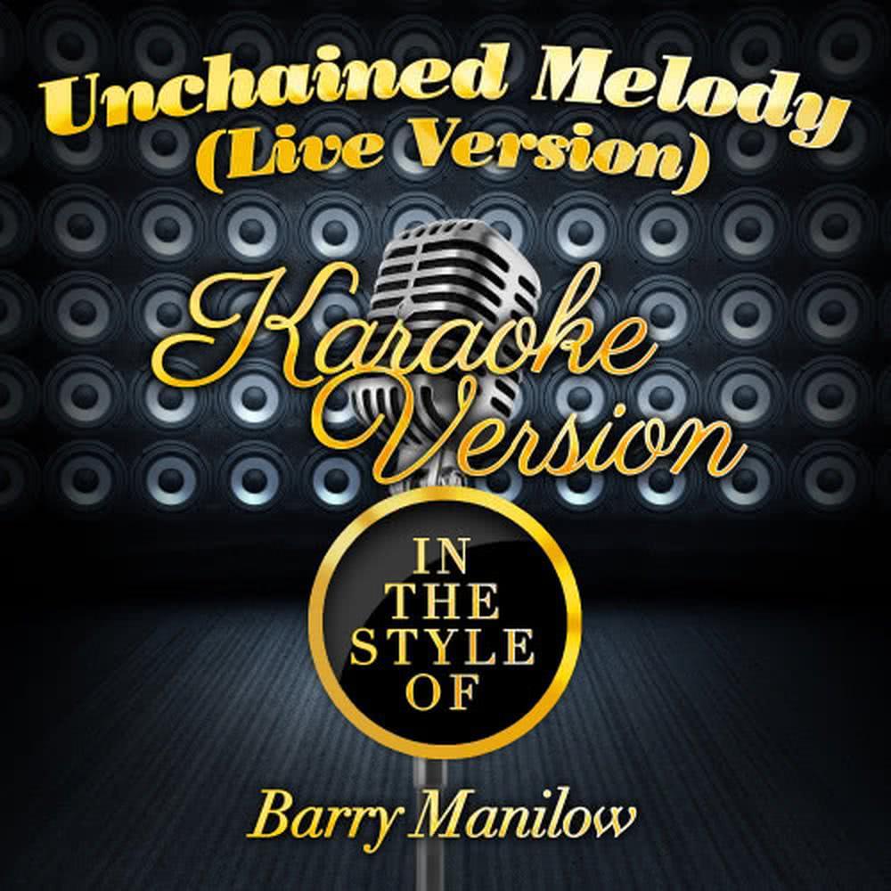 Unchained Melody (Karaoke Version)