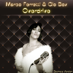 Marco Ferretti的專輯Overdrive