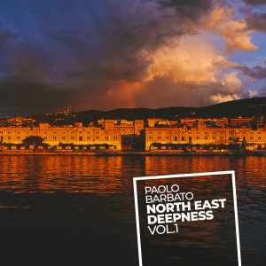 Paolo Barbato的專輯North East Deepness, Vol. 1