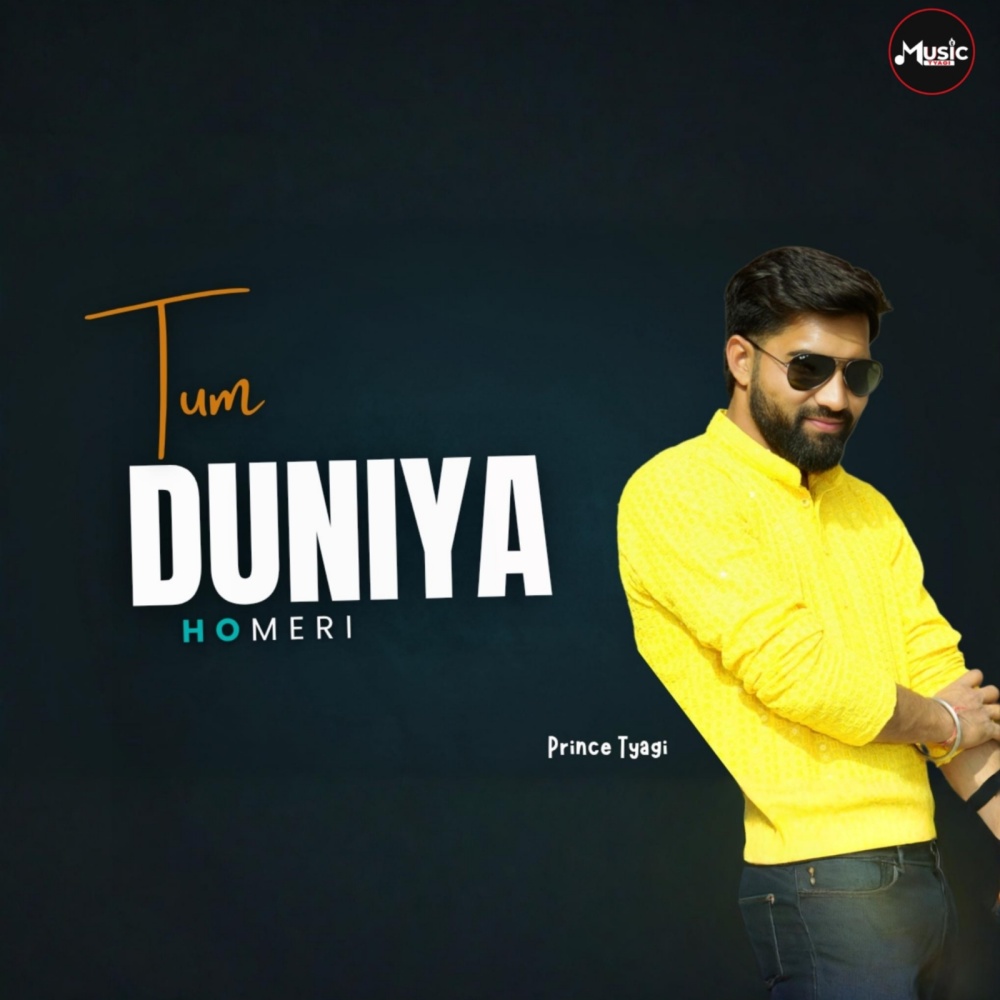 Tum Duniya Ho Meri