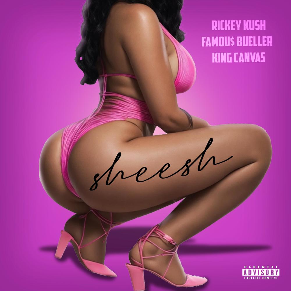 Sheesh (feat. Famou$ Bueller & King Canvas) (Explicit)