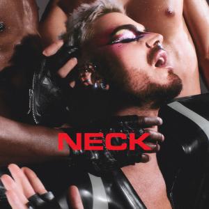 อัลบัม NECK (Explicit) ศิลปิน Adam Lambert