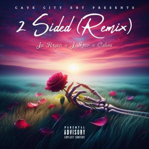 Ja'ryan的專輯2 Sided (feat. J.Star & Oshea) [Remix] [Explicit]