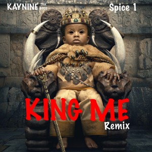 Kaynine Tha Boss的專輯King Me (Remix) (Explicit)