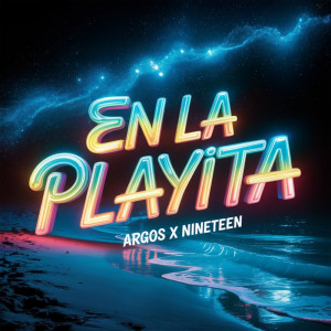 Listen to En la playita (Explicit) song with lyrics from Argos