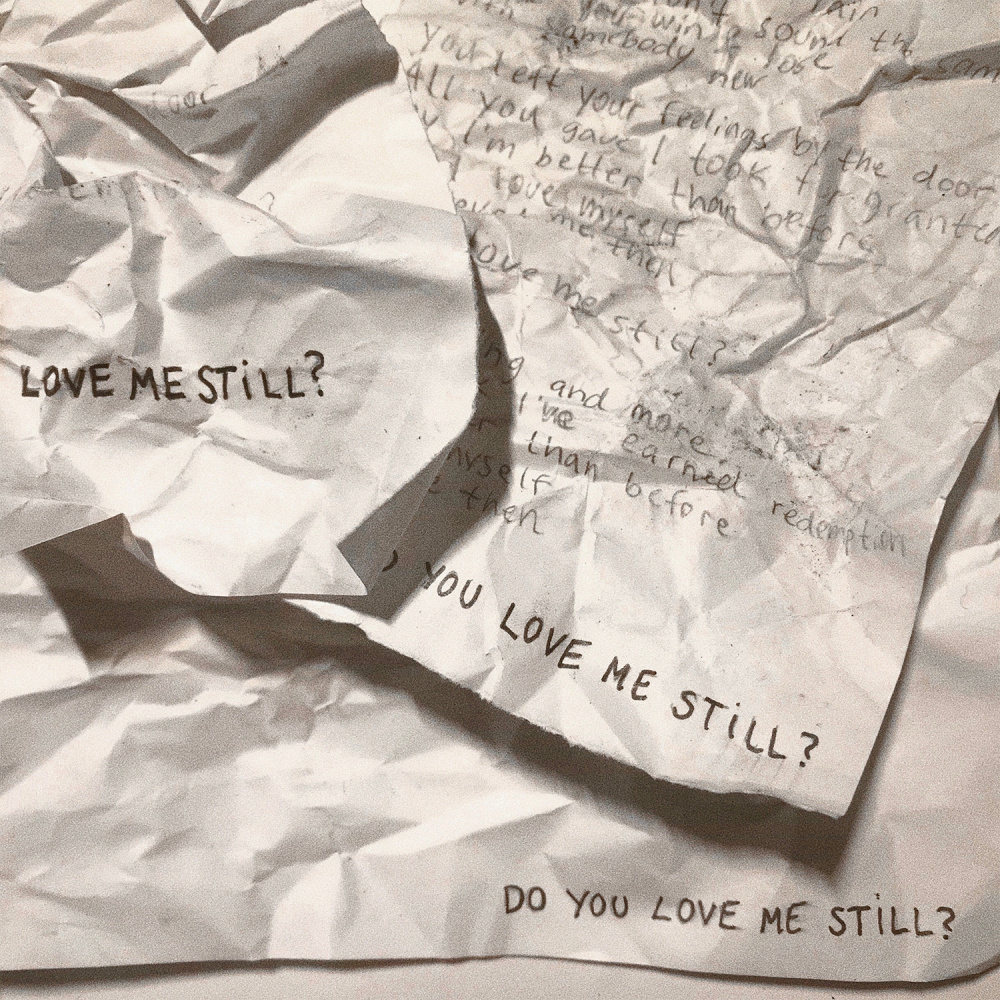 Do You Love Me Still?