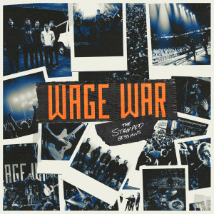 อัลบัม The Stripped Sessions ศิลปิน Wage War