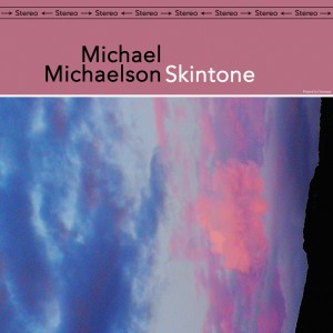Album Skintone from Michael Michaelson