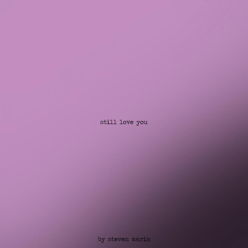 Still Love You