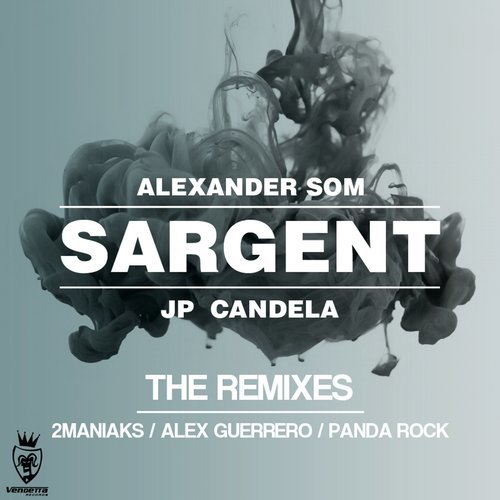 Sargent (2maniaks Remix)