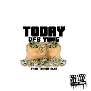 收聽OFB Yung的Today (Explicit)歌詞歌曲