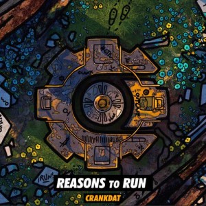 Download Reasons To Run Mp3 Song Lyrics Reasons To Run Online By Crankdat Joox