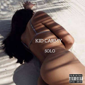 ดาวน์โหลดและฟังเพลง Solo (Explicit) พร้อมเนื้อเพลงจาก Kid Carmy
