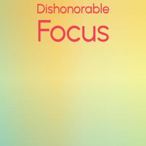 Album Dishonorable Focus oleh Various