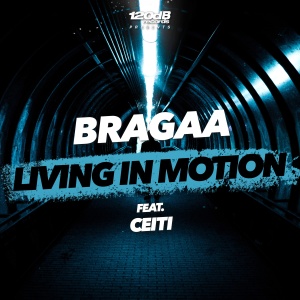 Bragaa的專輯Living in Motion