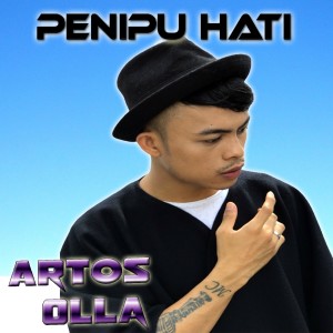 Dengarkan Penipu Hati lagu dari Artos Olla dengan lirik