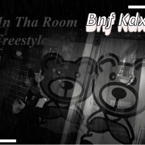 Bnf Kdxgg的專輯Walk In Tha Room Freestyle (Explicit)