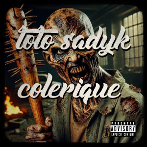 Toto Sadyk的專輯colerique (Explicit)