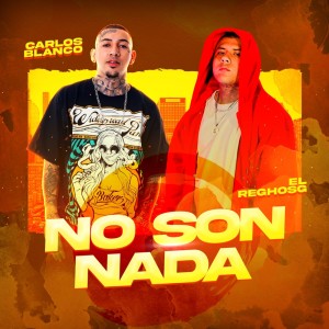 Carlos Blanco的專輯No Son Nada