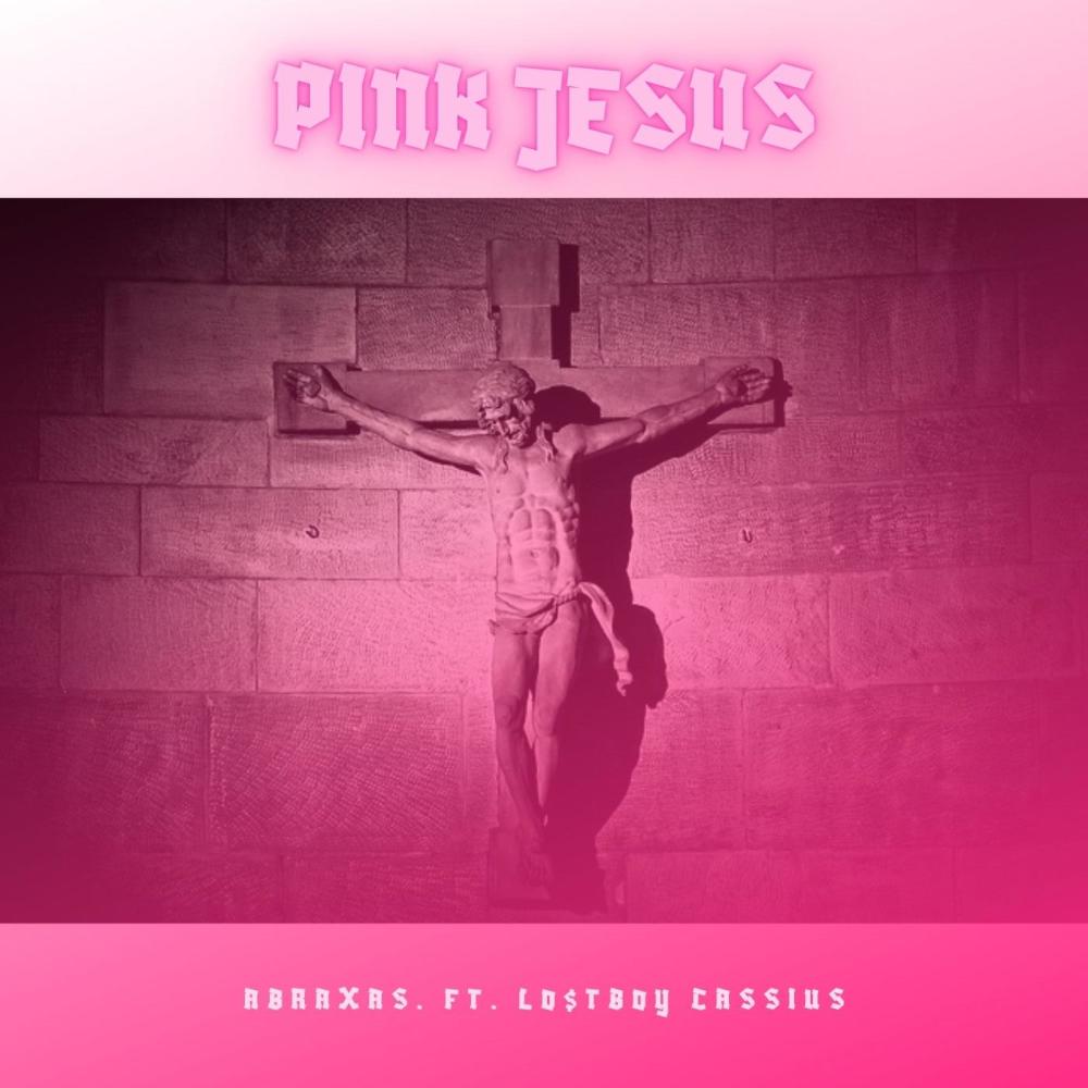 PINK JESUS (Explicit)