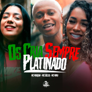 Album Os Cria Sempre Platinado from 