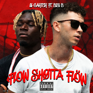 ดาวน์โหลดและฟังเพลง Flow Shotta Flow (Explicit) พร้อมเนื้อเพลงจาก Lil Carter