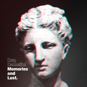 Album Memories and Lust from Hey