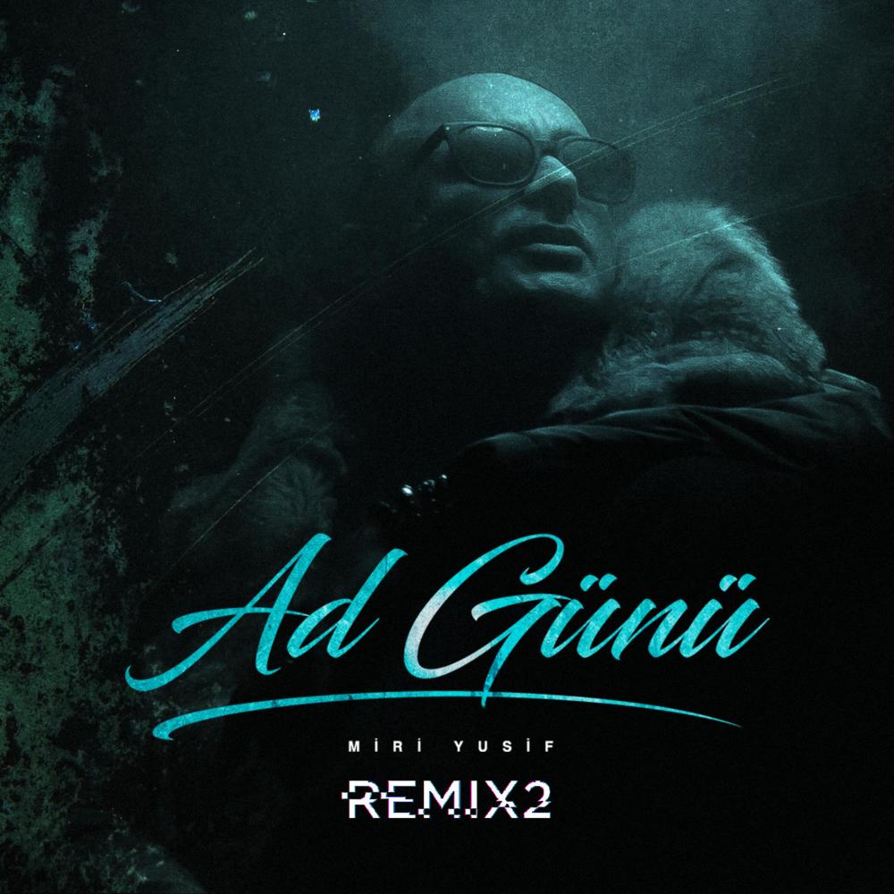 Ad Günü (Remix 2)