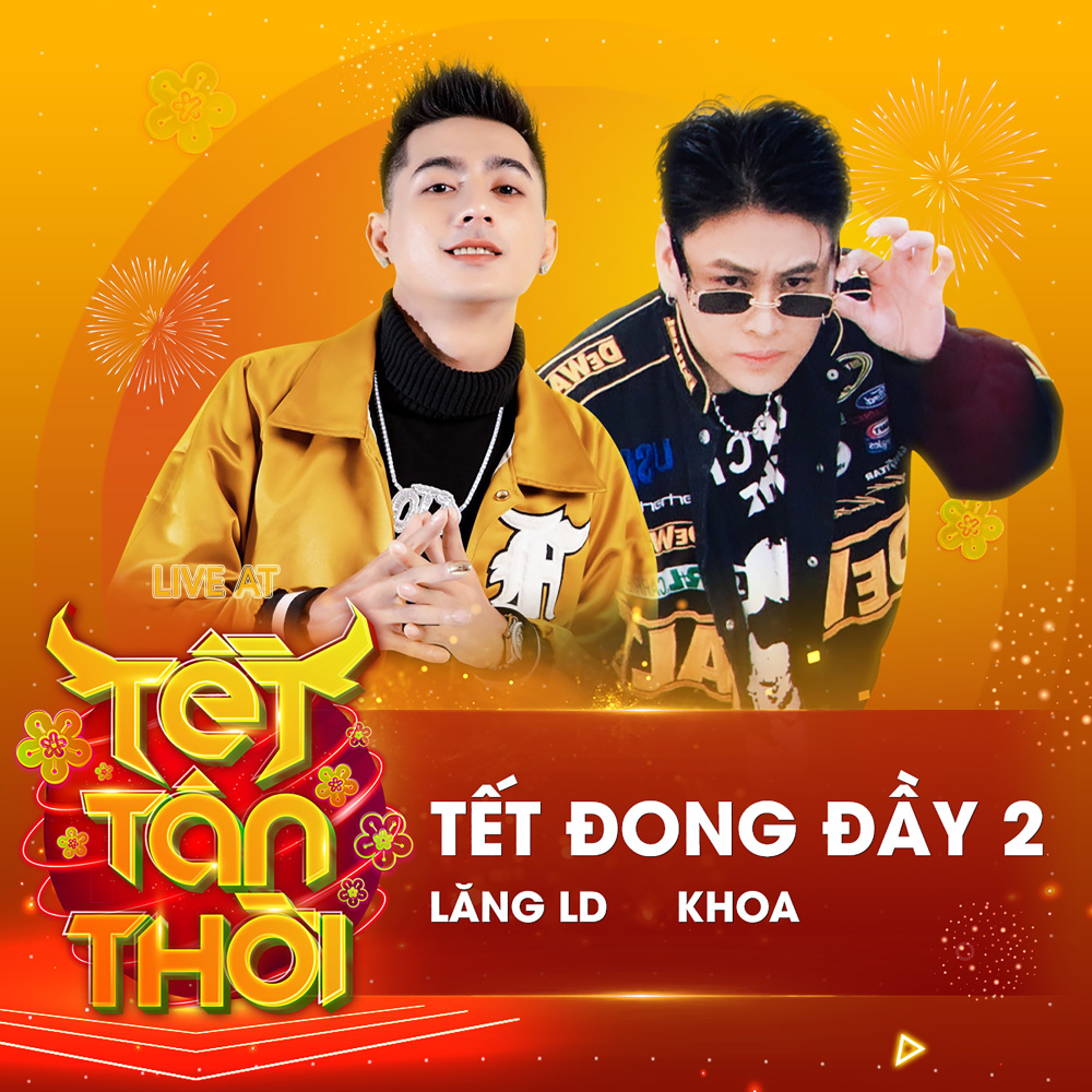 Tết Đong Đầy 2 (Live At Tết Tân Thời)