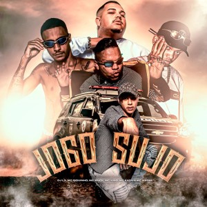 Listen to Jogo Sujo (Explicit) song with lyrics from Mc King
