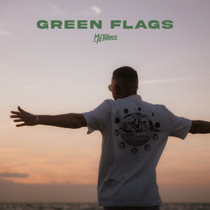 Mo-Torres的专辑Green Flags (Vielleicht nennt man sowas Liebe)