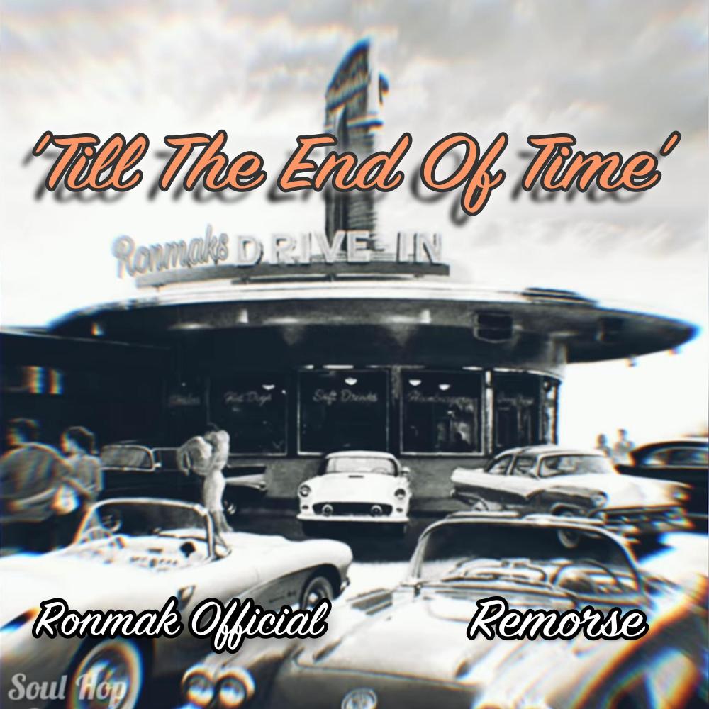 Till the End of Time (feat. Remorse)