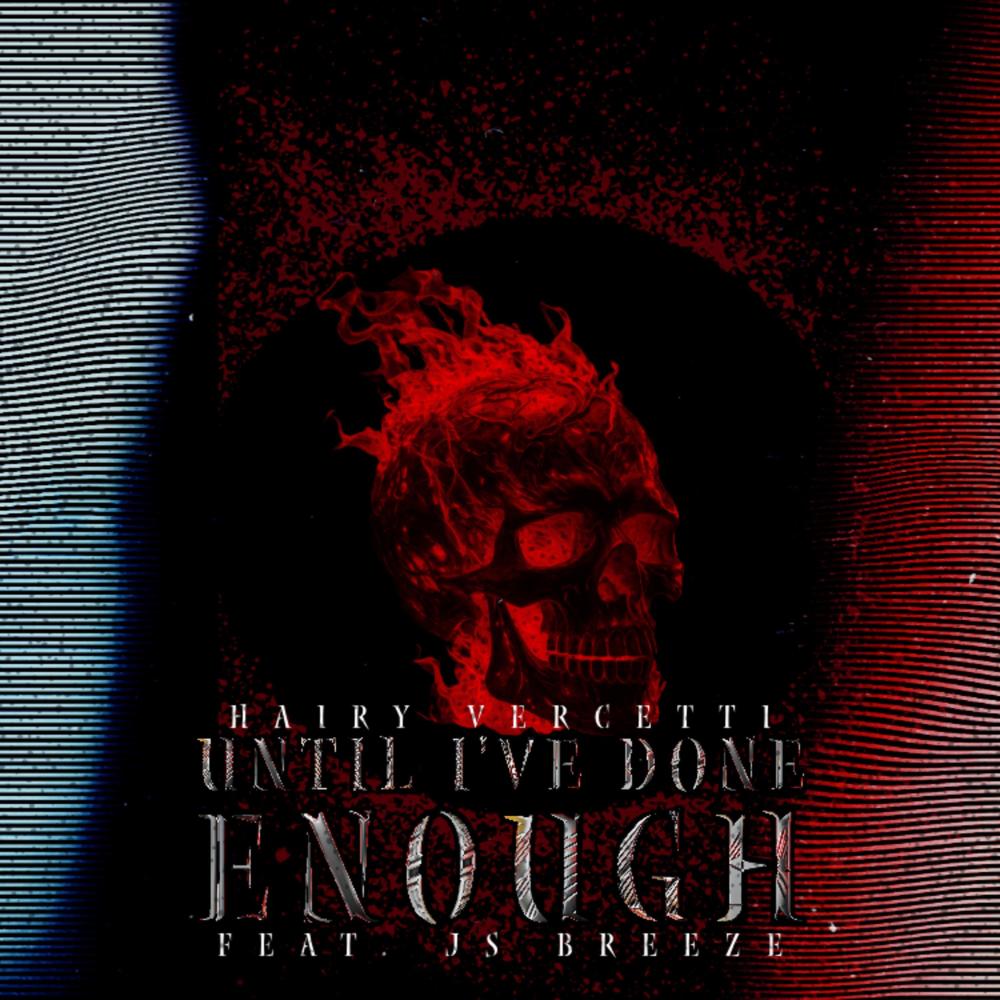 Until I've Done Enough (feat. Js Breeze) (Explicit)