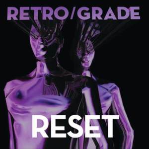收聽Retro的Reset (Instrumental)歌詞歌曲