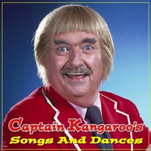 Album Captain Kangaroo's Songs And Dances from Bob Keeshan