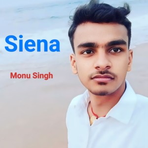 Monu Singh的專輯Siena