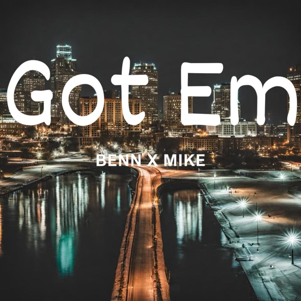 GOT 'EM (feat. BTO BENN) (Explicit)