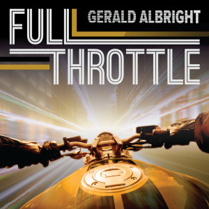 Gerald Albright的專輯G-Stream 3 - Full Throttle