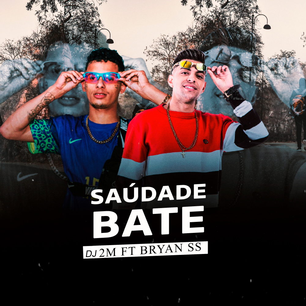 Saúdade  Bate