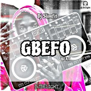อัลบัม Gbefo Beat (feat. Dj Slimfit) ศิลปิน DJ Slimfit