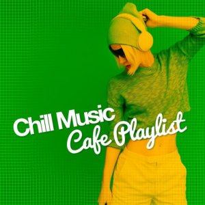 收聽Chill House Music Cafe的Loungin'歌詞歌曲