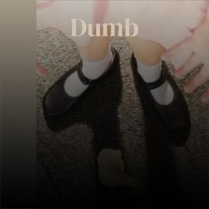 收聽Etie Bris的Dumb歌詞歌曲