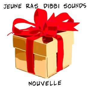 Album Nouvelle (Explicit) oleh Dibby Sounds