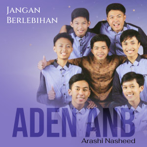 Aden AnB的专辑Jangan Berlebihan