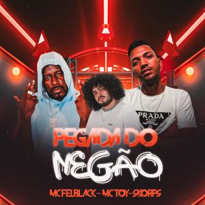 Album Pegada do Negão (Explicit) oleh Mc Felblack
