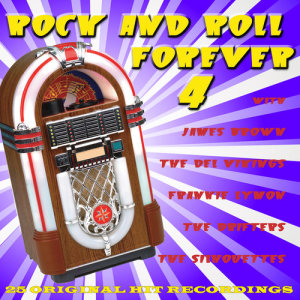 Rock And Roll Forever Volume 4 dari Various Artists