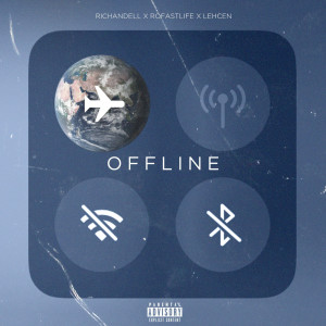 收聽Richandell的Offline (Explicit)歌詞歌曲