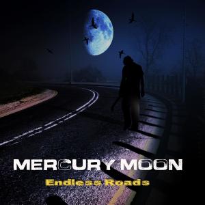 收聽Mercury Moon的Endless Roads歌詞歌曲