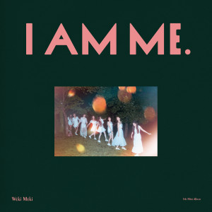 Album I AM ME. oleh 위키미키