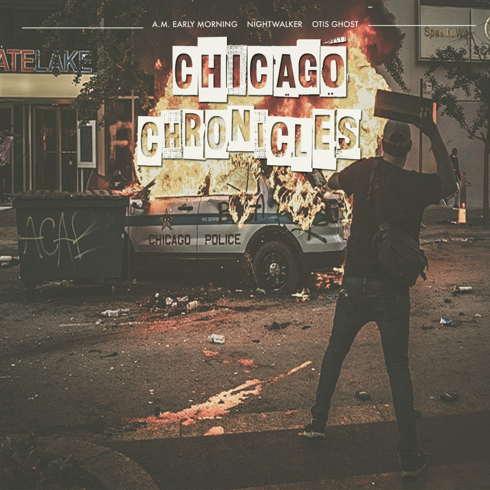 Chicago Chronicles (Explicit)